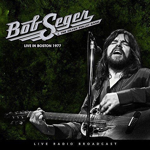 Bob'seger & The'silver Bullet Band - Best Of Live At The Boston Music Hall, Boston, Massachusetts March 21 1977, płyta winylowa Bob Seger & The Silver Bullet Band