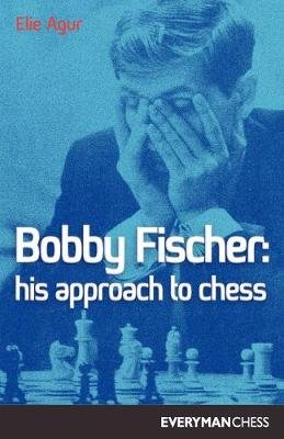 Bobby Fischer Agur Elie