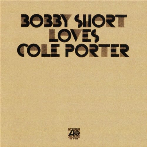 Bobby Short Loves Cole Porter Bobby Short