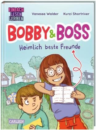 Bobby und Boss: Heimlich beste Freunde Carlsen Verlag