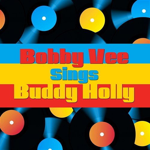 Bobby Vee Sings Buddy Holly Bobby Vee