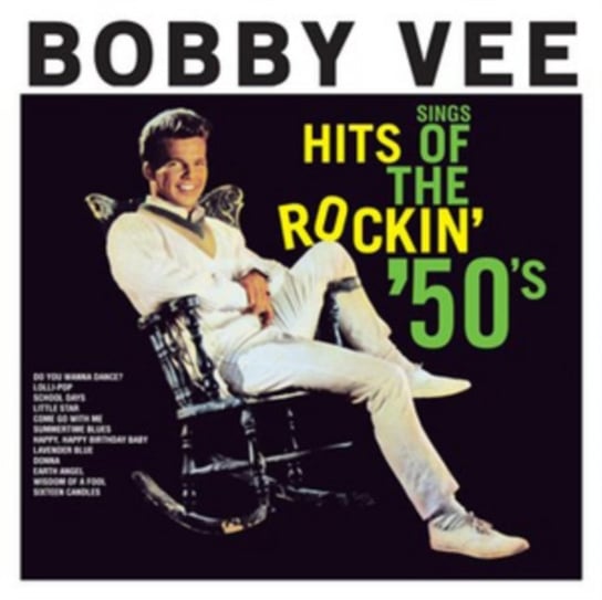 Bobby Vee Sings Hits Of The Rockin' '50s Vee Bobby