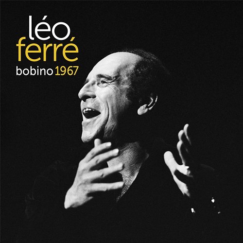 Bobino 67 Léo Ferré
