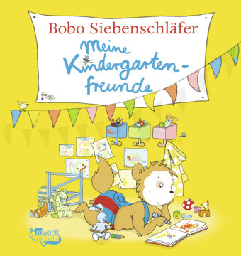 Bobo Siebenschläfer: Meine Kindergartenfreunde Rowohlt Taschenbuch