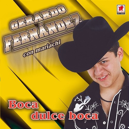 Boca Dulce Boca Gerardo Fernandez