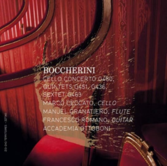 Boccherini: Cello Concerto - Quintets - Sextet Ceccato Marco, Granatiero Manuel, Romano Francesco, Accademia Ottoboni