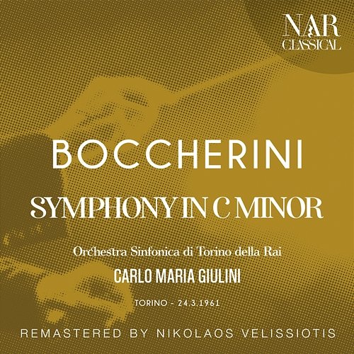 BOCCHERINI: SYMPHONY IN C Minor Carlo Maria Giulini
