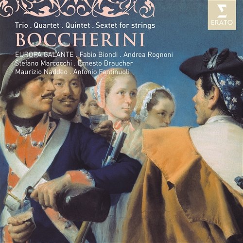 Boccherini: Trio, Quartet, Quintet & Sextet for strings Europa Galante & Fabio Biondi