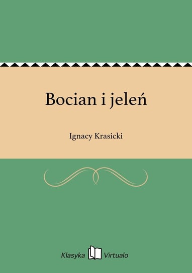Bocian i jeleń Krasicki Ignacy