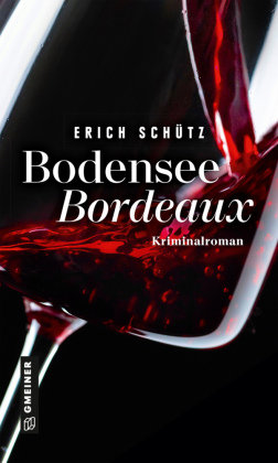 Bodensee-Bordeaux Gmeiner-Verlag