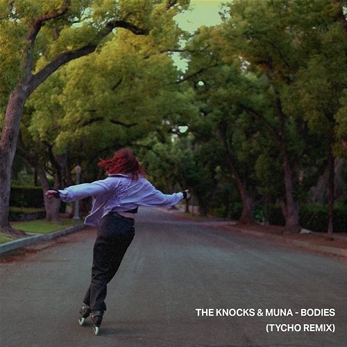 Bodies The Knocks & MUNA