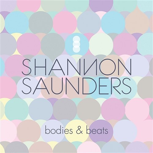 Bodies & Beats Shannon Saunders