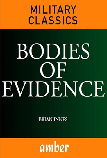 Bodies of Evidence Innes Brian