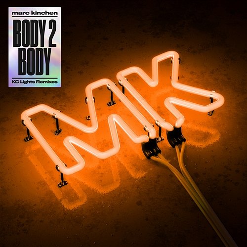 Body 2 Body (KC Lights Remixes) MK
