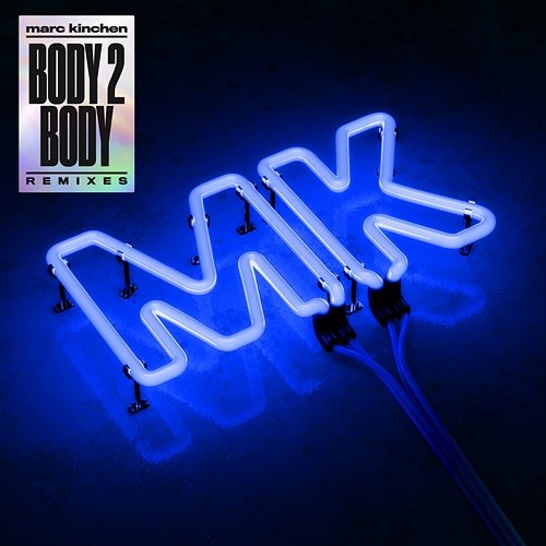 Body 2 Body (Remixes) MK