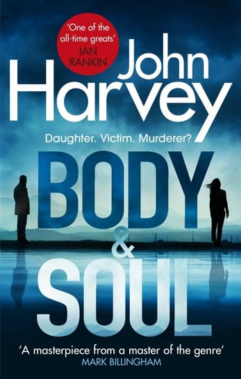 Body and Soul Harvey John
