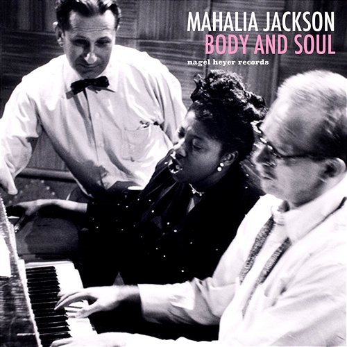 Body and Soul - Gospel Christmas Mahalia Jackson