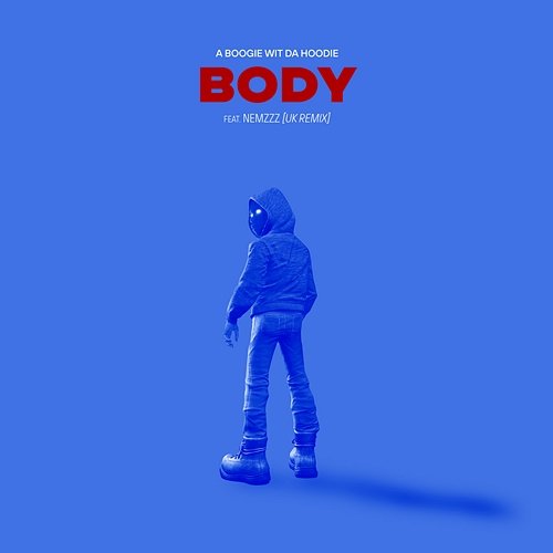 Body A Boogie Wit Da Hoodie, Nemzzz