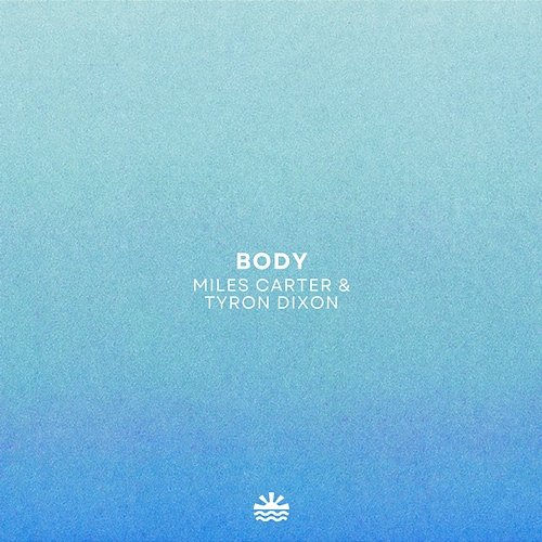 Body Miles Carter, Tyron Dixon