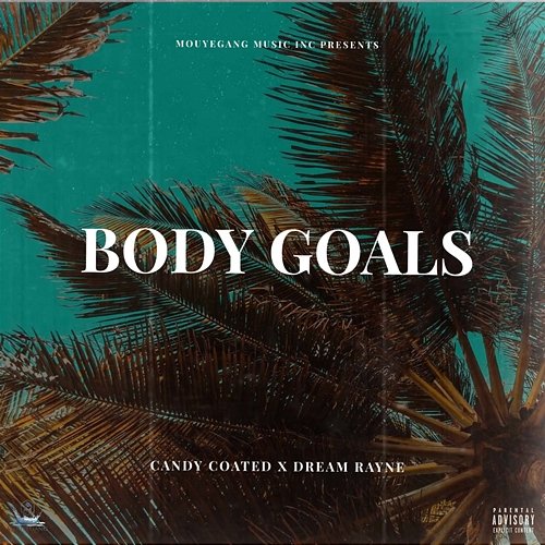 Body Goals Candy Coated & DREAM RAYNE