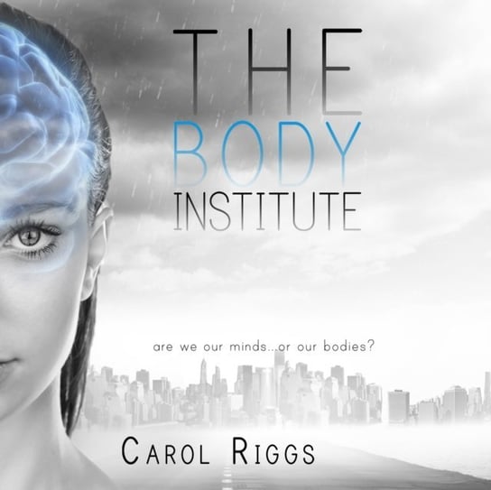 Body Institute Carol Riggs, Emma Lysy