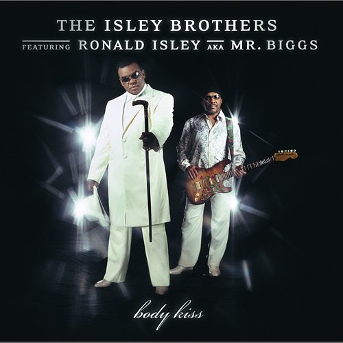 Body Kiss The Isley Brothers