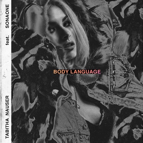 Body Language Tabitha Nauser feat. SonaOne