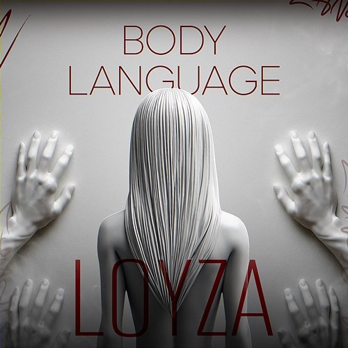 Body Language LOYZA