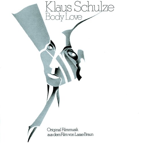Body Love Original Soundtrack Klaus Schulze