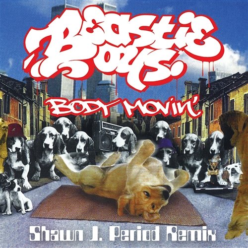 Body Movin' Beastie Boys