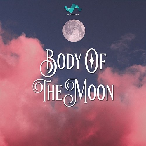 Body Of The Moon NS Records