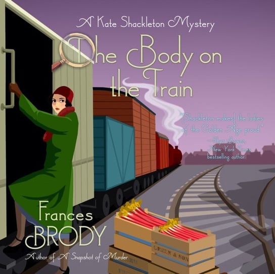 Body on the Train - audiobook Frances Brody, Anne Dover