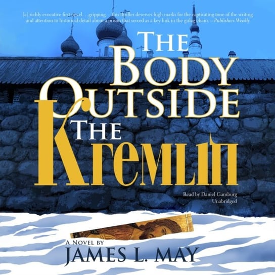 Body outside the Kremlin May James L.