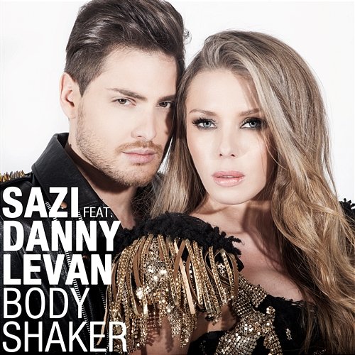 Body Shaker Sazi feat. Danny Levan