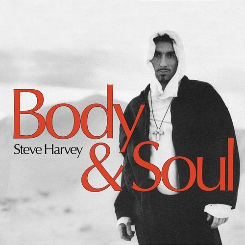 Body & Soul Steve 'The Scotsman' Harvey