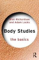 Body Studies: The Basics Richardson Niall