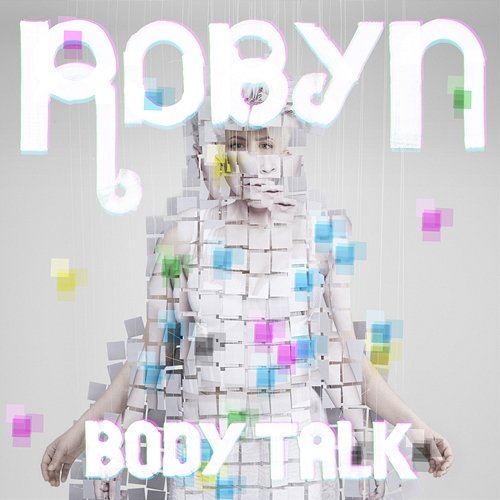Body Talk Robyn
