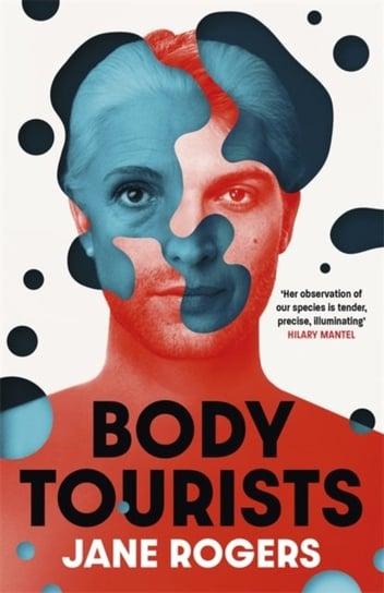 Body Tourists - Jane Rogers | Książka w Empik