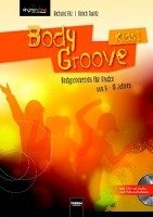 BodyGroove Kids 1 Filz Richard, Ulrich Moritz