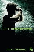 Bodyguard 02 - Das Lösegeld Bradford Chris