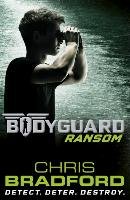 Bodyguard 02: Ransom Bradford Chris