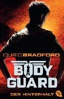 Bodyguard 03 - Der Hinterhalt Bradford Chris