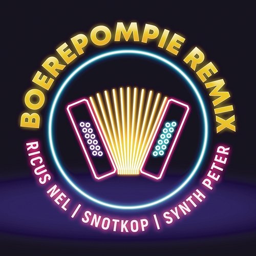 Boerepompie (Synth Peter Remix) Ricus Nel feat. Snotkop