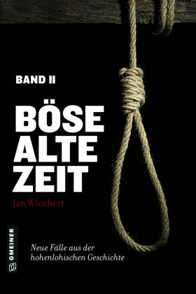 Böse alte Zeit 2 Gmeiner-Verlag