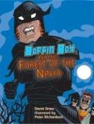 Boffin Boy and the Forest of the Ninja Orme David