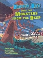 Boffin Boy and the Monsters from the Deep Orme David