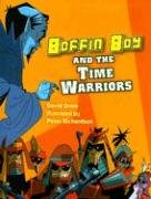 Boffin Boy and the Time Warriors Orme David