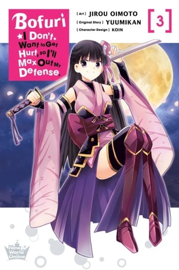 Bofuri: I Dont Want to Get Hurt, so Ill Max Out My Defense., Vol. 3 (manga) Jirou Oimoto