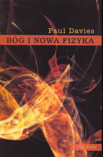 Bóg i nowa fizyka Davies Paul