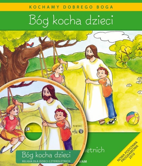 Bóg kocha dzieci. Religia dla dzieci czteroletnich + CD Kubik Władysław